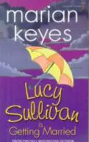 Lucy Sullivan wird heiraten - Lucy Sullivan is Getting Married