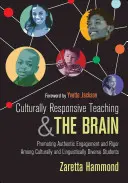 Kulturell angepasster Unterricht und das Gehirn: Förderung von authentischem Engagement und Strenge bei kulturell und sprachlich heterogenen Schülern - Culturally Responsive Teaching and the Brain: Promoting Authentic Engagement and Rigor Among Culturally and Linguistically Diverse Students