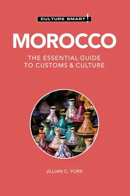 Marokko - Culture Smart!: Der unverzichtbare Leitfaden für Bräuche und Kultur - Morocco - Culture Smart!: The Essential Guide to Customs & Culture