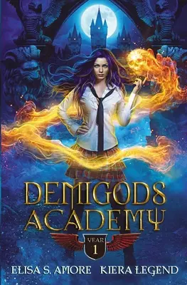 Halbgötter-Akademie - Jahr Eins - Demigods Academy - Year One