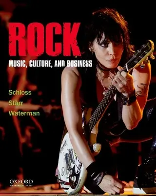 Rock: Musik, Kultur und Wirtschaft - Rock: Music, Culture, and Business