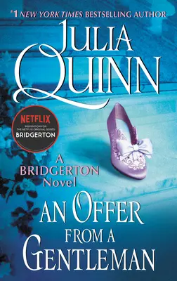 Ein Angebot von einem Gentleman: Bridgerton - An Offer from a Gentleman: Bridgerton