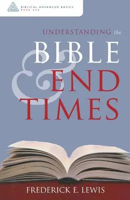 Die Bibel und die Endzeit verstehen - Understanding the Bible and End Times