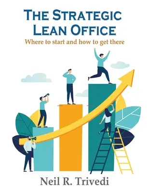 Das strategisch schlanke Büro - The Strategic Lean Office
