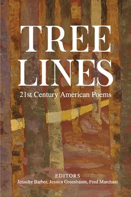 Baum-Linien: Amerikanische Gedichte des 21. Jahrhunderts - Tree Lines: 21st Century American Poems