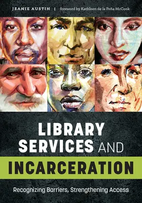 Bibliotheksdienste und Inhaftierung: Barrieren erkennen, Zugang stärken - Library Services and Incarceration: Recognizing Barriers, Strengthening Access