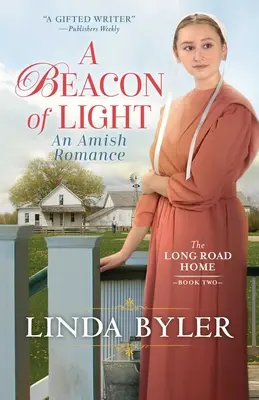 Leuchtfeuer des Lichts: Ein amischer Liebesroman - Beacon of Light: An Amish Romance