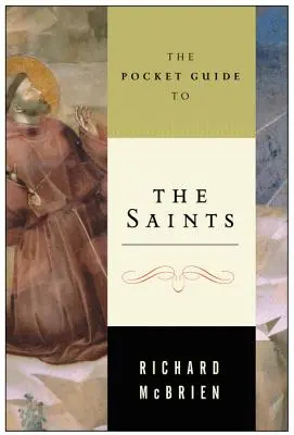 Der Taschenführer zu den Heiligen - The Pocket Guide to the Saints