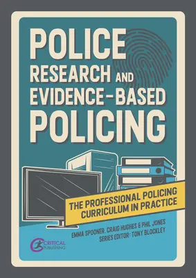 Polizeiforschung und evidenzbasierte Polizeiarbeit - Police Research and Evidence-Based Policing