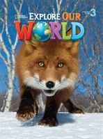 Erforsche unsere Welt 3 - Amerikanisches Englisch - Explore Our World 3 - American English