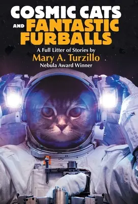Kosmische Katzen und phantastische Pelzbälle: Fantasy- und Science-Fiction-Geschichten mit Katzen - Cosmic Cats & Fantastic Furballs: Fantasy and Science Fiction Stories with Cats
