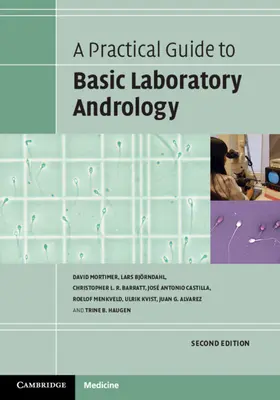Ein praktischer Leitfaden zur Andrologie im Labor - A Practical Guide to Basic Laboratory Andrology