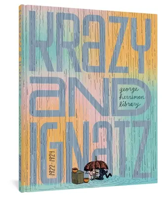 Die George Herriman Bibliothek: Krazy und Ignatz 1922-1924 - The George Herriman Library: Krazy & Ignatz 1922-1924