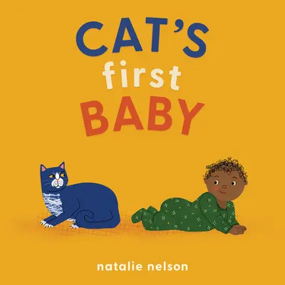 Cat's First Baby: Ein Pappbilderbuch - Cat's First Baby: A Board Book