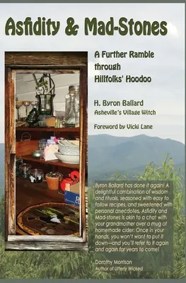 Asfidität und verrückte Töne: Ein weiterer Streifzug durch das Hoodoo der Hillfolks - Asfidity and Mad-Stones: A Further Ramble Through Hillfolks' Hoodoo