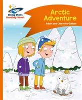 Leseplanet - Arktische Abenteuer - Orange: Kometenstraßenkinder - Reading Planet - Arctic Adventure - Orange: Comet Street Kids