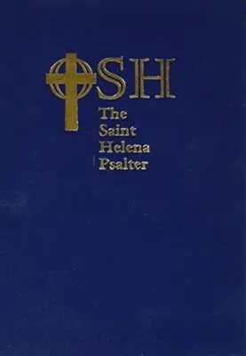 Der Sankt-Helena-Psalter: Eine neue Version der Psalmen in erweiterter Sprache - The Saint Helena Psalter: A New Version of the Psalms in Expansive Language