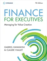 Finanzen für Führungskräfte Wertschöpfung durch Management (Viallet Claude (INSEAD)) - Finance for Executives Managing for Value Creation (Viallet Claude (INSEAD))