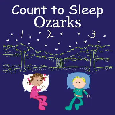 Zähl bis zum Schlafengehen Ozarks - Count to Sleep Ozarks