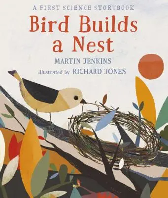 Ein Vogel baut ein Nest: Ein erstes wissenschaftliches Märchenbuch - Bird Builds a Nest: A First Science Storybook