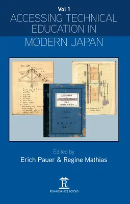 Der Zugang zur technischen Bildung im modernen Japan - Accessing Technical Education in Modern Japan