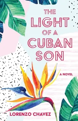 Das Licht eines kubanischen Sohnes - The Light of a Cuban Son