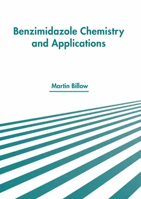 Benzimidazol-Chemie und Anwendungen - Benzimidazole Chemistry and Applications