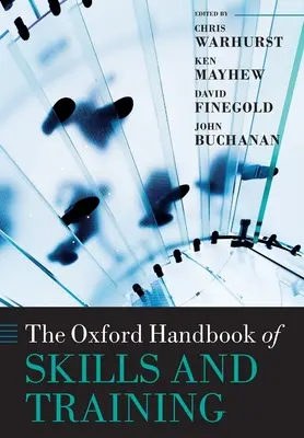 Das Oxford-Handbuch für Fähigkeiten und Ausbildung - The Oxford Handbook of Skills and Training