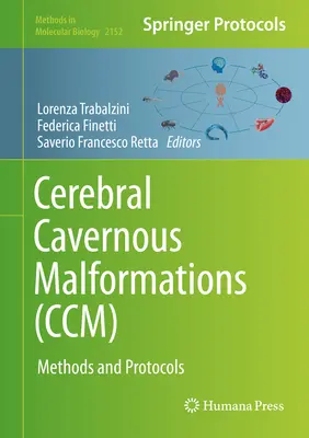 Zerebrale kavernöse Malformationen (CCM): Methoden und Protokolle - Cerebral Cavernous Malformations (CCM): Methods and Protocols