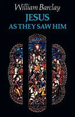 Jesus, wie sie ihn sahen - Jesus as They Saw Him