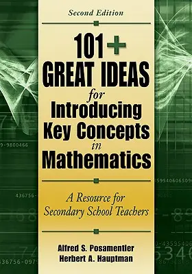 101+ Tolle Ideen für die Einführung von Schlüsselkonzepten in der Mathematik: Eine Ressource für Lehrkräfte der Sekundarstufe - 101+ Great Ideas for Introducing Key Concepts in Mathematics: A Resource for Secondary School Teachers