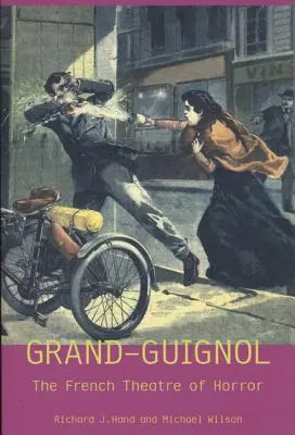 Londons Grand Guignol und das Theater des Grauens - London's Grand Guignol and the Theatre of Horror