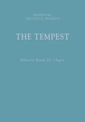 Der Sturm: Shakespeare: Die kritische Tradition - The Tempest: Shakespeare: The Critical Tradition