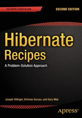 Hibernate-Rezepte: Ein Problemlösungsansatz - Hibernate Recipes: A Problem-Solution Approach