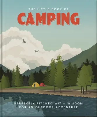 Das kleine Buch vom Camping - The Little Book of Camping