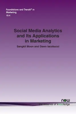 Social Media Analytics und seine Anwendungen im Marketing - Social Media Analytics and Its Applications in Marketing