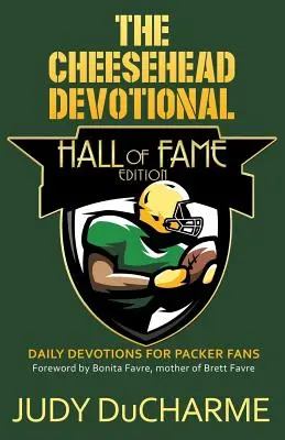 Die Käsekopf-Andacht: Hall of Fame Edition - The Cheesehead Devotional: Hall of Fame Edition