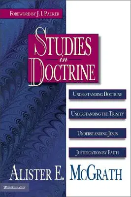 Studien zur Lehre: Verständnis der Lehre, Verständnis der Dreieinigkeit, Verständnis von Jesus, Rechtfertigung durch den Glauben - Studies in Doctrine: Understanding Doctrine, Understanding the Trinity, Understanding Jesus, Justification by Faith