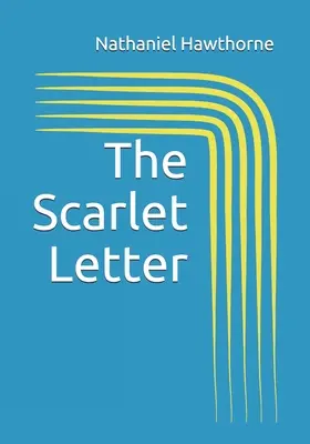 Der scharlachrote Buchstabe - The Scarlet Letter