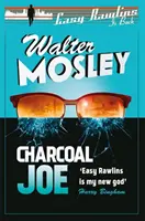 Holzkohle Joe - Easy Rawlins 14 - Charcoal Joe - Easy Rawlins 14