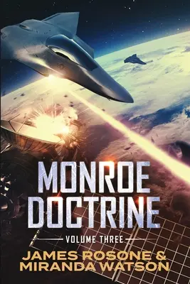 Monroe-Doktrin: Band III - Monroe Doctrine: Volume III