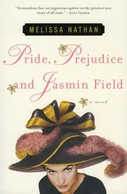 Stolz, Vorurteil und Jasminfeld - Pride, Prejudice and Jasmin Field