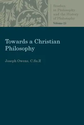 Auf dem Weg zu einer christlichen Philosophie - Towards a Christian Philosophy