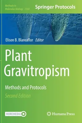 Pflanzen-Gravitropismus: Methoden und Protokolle - Plant Gravitropism: Methods and Protocols