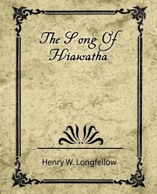 Das Lied von Hiawatha - The Song of Hiawatha