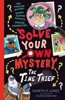 Lösen Sie Ihr eigenes Rätsel: Der Zeitdieb - Solve Your Own Mystery: The Time Thief