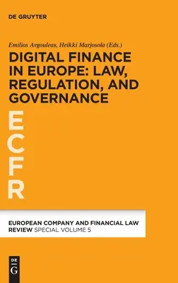 Digitale Finanzen in Europa: Recht, Regulierung und Governance - Digital Finance in Europe: Law, Regulation, and Governance