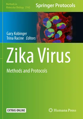 Zika-Virus: Methoden und Protokolle - Zika Virus: Methods and Protocols