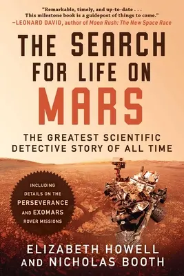 Die Suche nach dem Leben auf dem Mars: Die größte wissenschaftliche Detektivgeschichte aller Zeiten - The Search for Life on Mars: The Greatest Scientific Detective Story of All Time