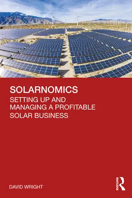 Solarnomik: Aufbau und Management eines profitablen Solarunternehmens - Solarnomics: Setting Up and Managing a Profitable Solar Business